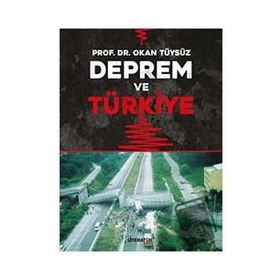 Deprem ve Türkiye - Okan Tüysüz