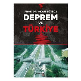 Deprem ve Türkiye - Okan Tüysüz