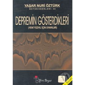 DEPREMIN GÖSTERDİKLERİ - YAŞAR NURI ÖZTÜRK