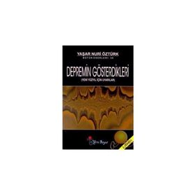DEPREMIN GÖSTERDİKLERİ - YAŞAR NURI ÖZTÜRK