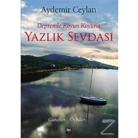 Depremle Koyun Koyuna: Yazlık Sevdası - Aydemir Ceylan