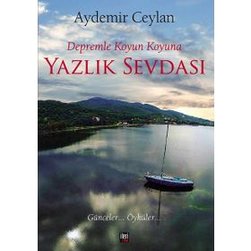 Depremle Koyun Koyuna: Yazlık Sevdası - Aydemir Ceylan