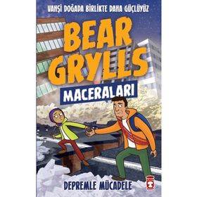 Depremle Mücadele - Bear Grylls