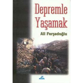 DEPREMLE YAŞAMAK - ALI FERŞADOĞLU