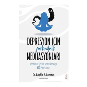 Depresyon İçin Farkındalık Meditasyonları Sola Unitas