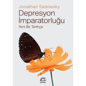 Depresyon İmparatorluğu Yeni Bir Tarihçe İletişim Yayınevi