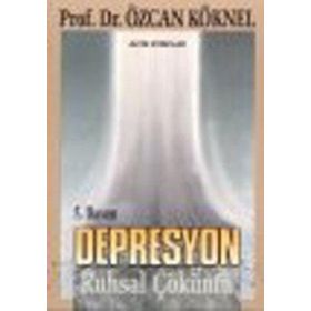 Depresyon - Prof. Dr. Özcan Köknel