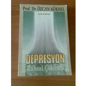 Depresyon - Prof. Dr. Özcan Köknel