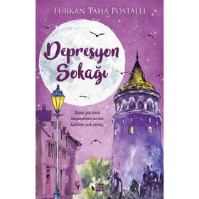 Depresyon Sokağı - Furkan Taha Postallı