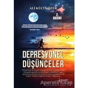 Depresyonel Düşünceler / Ali Küçüközer / İkinci Adam Yayınları
