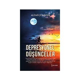 Depresyonel Düşünceler / Ali Küçüközer / İkinci Adam Yayınları