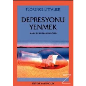 DEPRESYONU YENMEK - FLORENCE LITTAURE