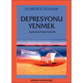 DEPRESYONU YENMEK - FLORENCE LITTAURE