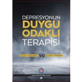 Depresyonun Duygu Odaklı Terapisi / Jeanne C. Watson
