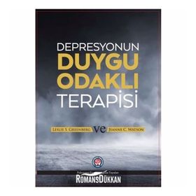 Depresyonun Duygu Odaklı Terapisi / Jeanne C. Watson