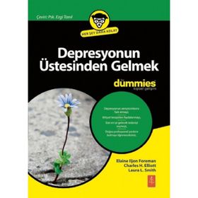 Depresyonun Üstesinden Gelmek - Charles H. Elliott