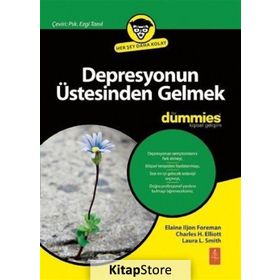 Depresyonun Üstesinden Gelmek - Charles H. Elliott