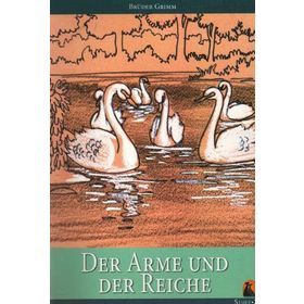 Der Arme Und Der Reiche - Grimm Kardeşler Jacob Grimm - Wilhelm Grimm