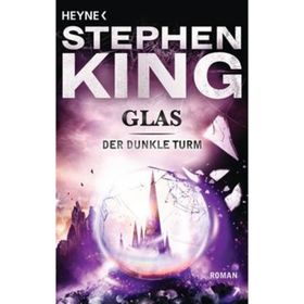 Der Dunkle Turm 4: Glas - Stephen King
