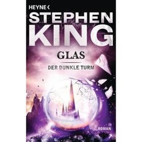Der Dunkle Turm 4: Glas - Stephen King