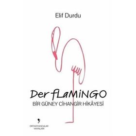 Der Flamingo Elif Durdu