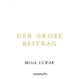 Der große Beitrag - Melek Ucrak