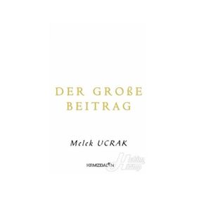 Der große Beitrag - Melek Ucrak