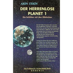 Der Herrenlose Planet 1 Die Schlitten mit den Glöckchen - Akın Tekin