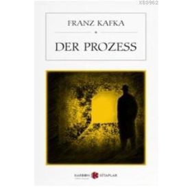 Der Prozess - Franz Kafka