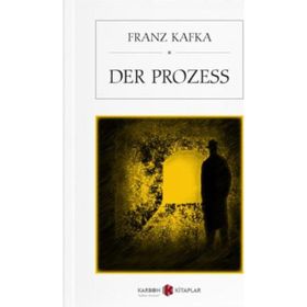 Der Prozess - Franz Kafka
