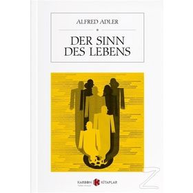 Der Sinn Des Lebens - Alfred Adler