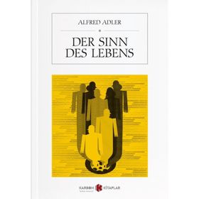 Der Sinn Des Lebens - Alfred Adler