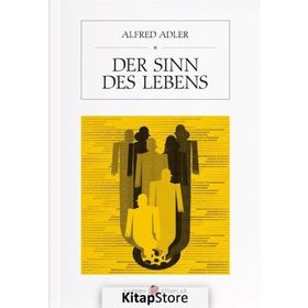 Der Sinn Des Lebens - Alfred Adler