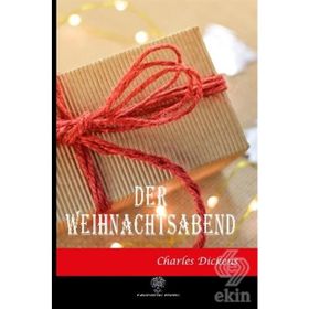 Der Weihnachtsabend - Charles Dickens