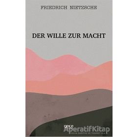 Der Wille Zur Macht - Friedrich Nietzsche