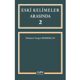 Der Yayınları Eski Kelimeler Arasında 2