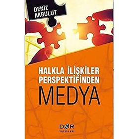 Der Yayınları Halkla İlişkiler Perspektifinden Medya