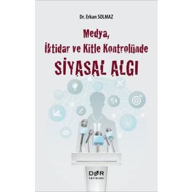 Der Yayınları - Medya İktidar ve Kitle Kontrolünde Siyasal Algı