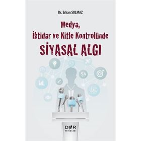 Der Yayınları - Medya İktidar ve Kitle Kontrolünde Siyasal Algı