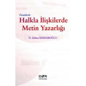 Der Yayınları Örneklerle Halkla İlişkilerde Metin Yazarlığı