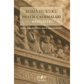 Der Yayınları Roma Hukuku Pratik Çalışmaları - Meseleleri