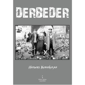 DERBEDER - HASAN KARAKAYA