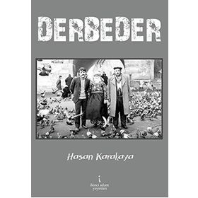 DERBEDER - HASAN KARAKAYA