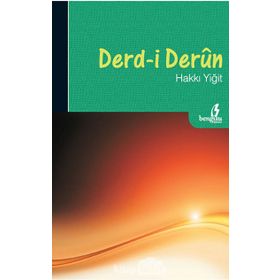 Derd-i Derun - Hakkı Yiğit