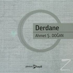 DERDANE - AHMET Ş. DOĞAN