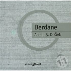DERDANE - AHMET Ş. DOĞAN