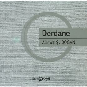 DERDANE - AHMET Ş. DOĞAN