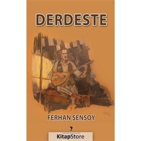 Derdeste - Ferhan Şensoy