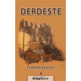 Derdeste - Ferhan Şensoy