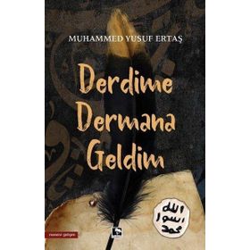 Derdime Dermana Geldim Çınaraltı Yayınları Muhammed Yusuf Ertaş
